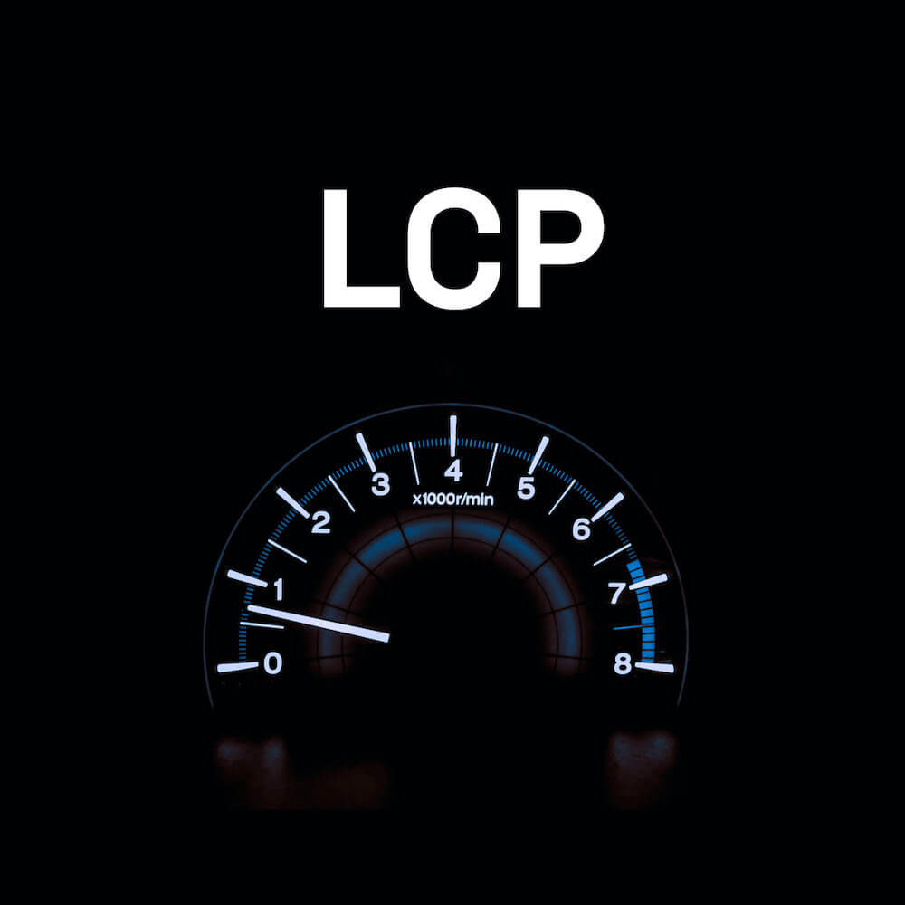 Everything you need to know about the LCP metric